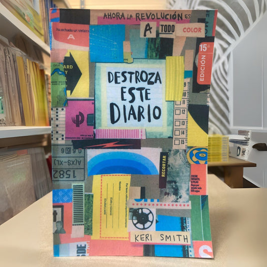 Destroza este diario (a color) - Keri Smith